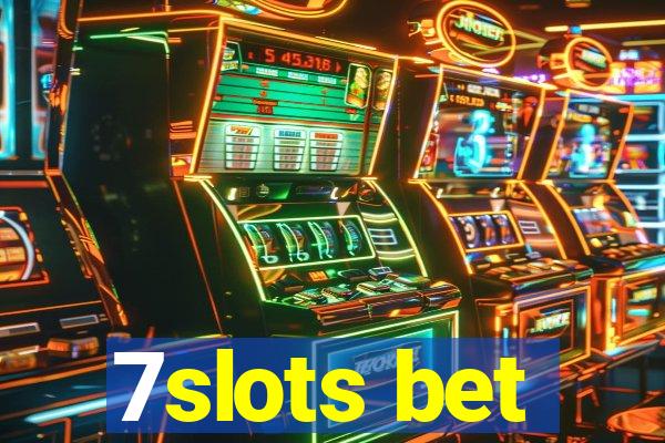 7slots bet